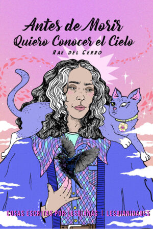Antes de morir quiero conocer el cielo